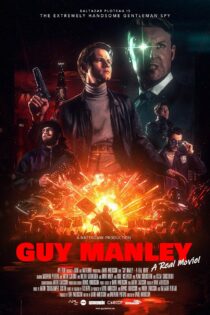 دانلود فیلم Guy Manley - A Real Movie 2024
